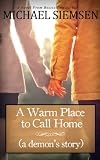 A Warm Place to Call Home