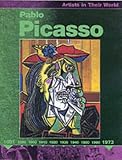 Pablo Picasso (Artists in Their World)