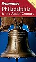 Frommer's Philadelphia & the Amish Country (Frommer's Complete)