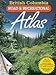 British Columbia Road & Recreational Atlas