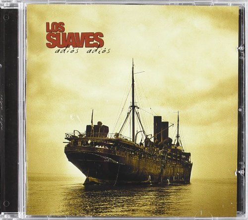 Los Suaves - Adios, Adios - Zortam Music