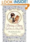 Betsy and Tacy Go Over the Big Hill (Lovelace, Maud Hart, Betsy-Tacy Book, 3.)