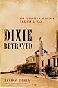 Dixie Betrayed