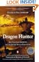 Dragon Hunter: Roy Chapman Andrews and the Central Asiatic Expeditions
