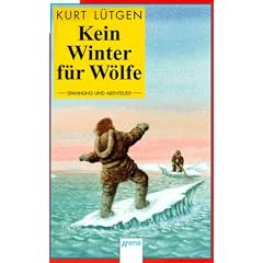 Kein Winter f�r W�lfe. ( Ab 12 J.)