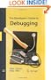 The Developer's Guide to Debugging