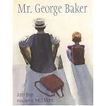 Mr. George Baker (Reading Rainbow Book) book cover