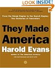 They Made America...