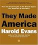 They Made America: From the Steam Engine to the Search Engine: Two Centuries of Innovators They Made America: From the Steam Engine to the Search Engine: Two Centuries of Innovators
