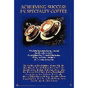 Achieving success in specialty coffee