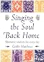Singing the Soul Back Home: Shamanism in Daily Life