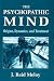The Psychopathic Mind: Origins, Dynamics, and Treatment