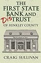 First State bank and disTrust of Hinkley County