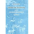 Zeichen der Zerst�rung