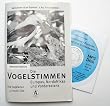 Die Vogelstimmen Europas, Nordafrikas und Vorderasiens (1 MP3-Disk, Laufzeit 19:20 Stunden): 819 Vogelarten mit 2817 Tonaufnahmen auf 1 MP3-Disk