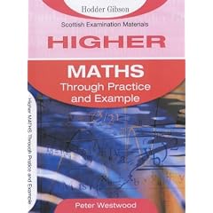 Higher Maths Through Practice and Example (SEM)