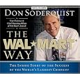 The Wal-Mart Way: The Inside Story of the Success of the World's Largest Company