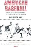 American Baseball: From the Commissioners to Continental Expansion v. 2 (American Baseball Series)