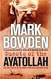 Guests of the Ayatollah Mark Bowden