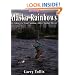 Alaska Rainbows: Fly-Fishing for Trout and Salmon in Alaska (River Journal)