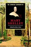 Buy : The Cambridge Companion to Mary Shelley (Cambridge Companions to Literature)