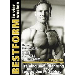Bestform in vier Wochen. Mein Schnell Programm.  Training und Ern�hrung f�r rapiden Fettabbau