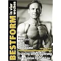 Bestform in vier Wochen. Mein Schnell Programm.  Training und Ern�hrung f�r rapiden Fettabbau