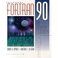 FORTRAN 90 for Engineers and Scientists