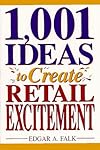1001 Ideas to Create Retail Excitement