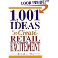1001 Ideas to Create Retail Excitement