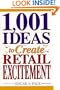 1001 Ideas to Create Retail Excitement