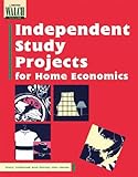 Independent Study Projects for Home Economics