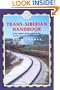 Trans-Siberian Handbook: Includes Rail Route Guide and 25 City Guides (Trailblazer Guides)
