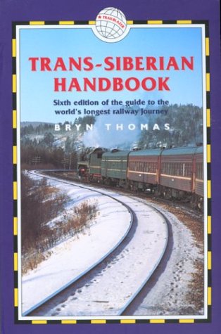 City Travel Guides Discounted  Books : Trans-Siberian Handbook (Trailblazeer)