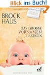 Brockhaus Das gro�e Vornamenlexikon