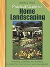Practical guide to home landscaping