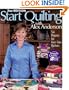 Start Quilting with Alex Anderson: Six Projects for First-Time Quilters, 2nd Edition