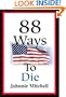 88 Ways to Die