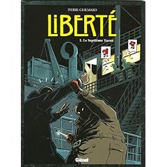 Le Libert�, tome 1 : Le Septieme tueur