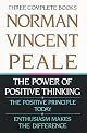 Norman Vincent Peale: Three Complete Books: The Power of Positive Thinking; The Positive Principle Today; Enthusiasm Makes the Difference