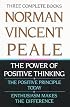 Norman Vincent Peale: Three Complete Books: The Power of Positive Thinking; The Positive Principle Today; Enthusiasm Makes the Difference