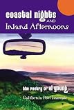 Coastal Nights and Inland Afternoons: Poems 2001-2006: The Poetry of Al Young