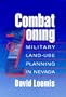 Combat Zoning: Military Land-Use Planning In Nevada