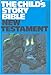 Child's Story Bible: New Testament