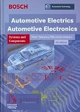 Automotive Electrics-Automotive Electronics, Fourth Edition (Bosch Handbooks (REP))