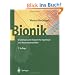 Bionik: Grundlagen und Beispiele f�r Ingenieure und Naturwissenschaftler