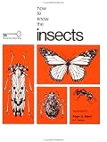 How to Know the Insects (Pictured Key Nature Series)