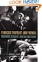Francois Truffaut and Friends: Modernism, Sexuality, and Film Adaptation