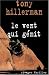 Le Vent qui g�mit
