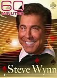 60 Minutes - Steve Wynn (April 12, 2009)